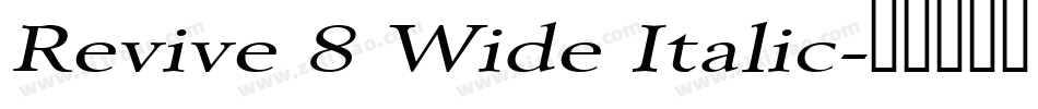 Revive 8 Wide Italic字体转换